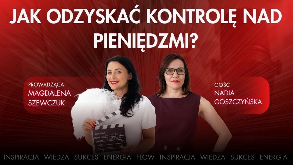 Czerwona Szpilka, Biznes w Szpilkach, Nadia Goszczyńska, Magdalena Szewczuk, finanse w biznesie, zewnętrzny dyrektor finansowy, kontrola finansów, kobiety w biznesie, zarządzanie pieniędzmi, prowadzenie firmy, delegowanie, księgowość, controlling, porządek w finansach, świadomy biznes, granice w pracy, rozwój przedsiębiorcy