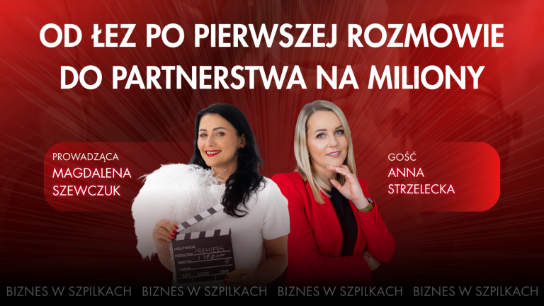 Od łez po pierwszej rozmowie do partnerstwa na miliony