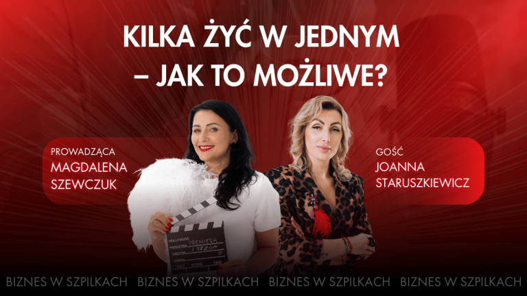 BIZNES W SZPILKACH - Joanna Staruszkiewicz